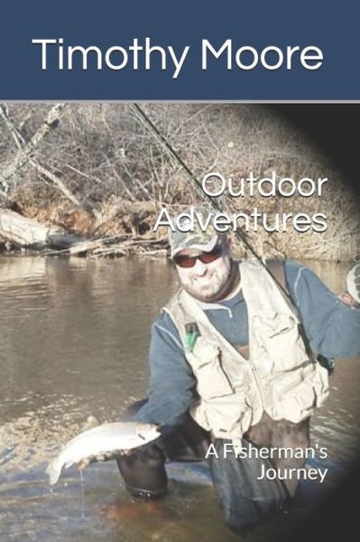 Cover for Timothy Moore · Outdoor Adventures (Paperback Book) (2020)