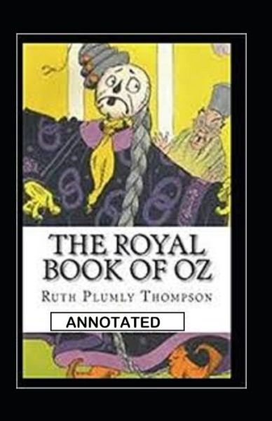 Cover for Ruth Plumly Thompson · The Royal Book of Oz Illustrated (Paperback Book) (2020)