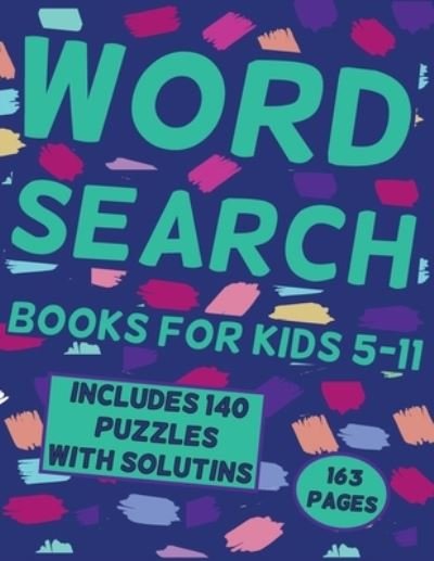 Cover for Blkcm Bnkcm · Word Search Books for Kids 5-11 (Paperback Bog) (2021)