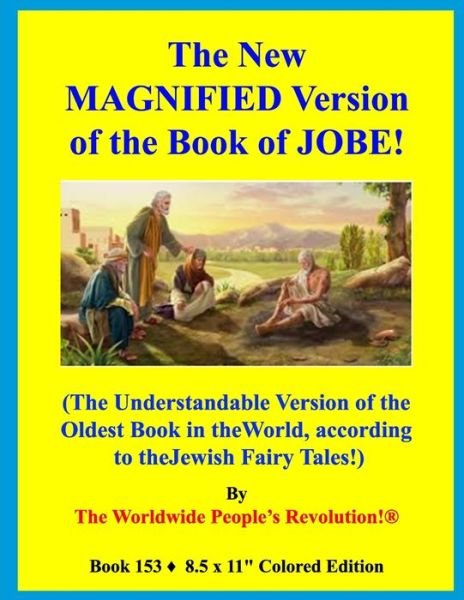 Cover for Worldwide People's Revolution! · The New MAGNIFIED Version of the Book of JOBE! (Paperback Book) (2021)