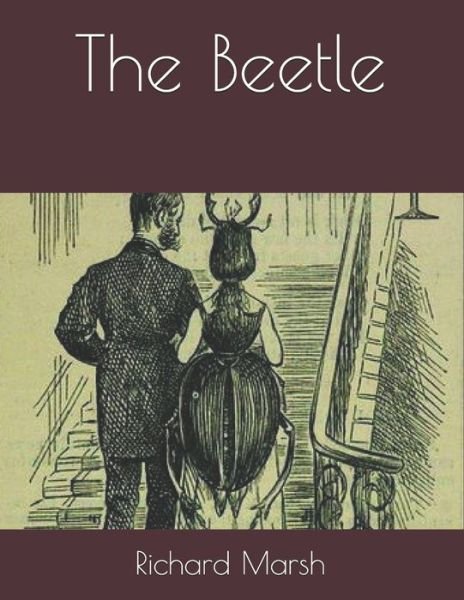 Cover for Richard Marsh · The Beetle (Paperback Book) (2021)
