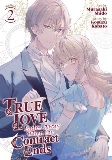 Cover for Kosuzu Kobato · True Love Fades Away When the Contract Ends (Manga) Vol. 2 - True Love Fades Away When the Contract Ends (Manga) (Paperback Bog) (2024)