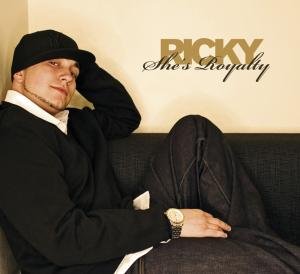 Cover for Ricky · She S Royalty (MCD) (2008)