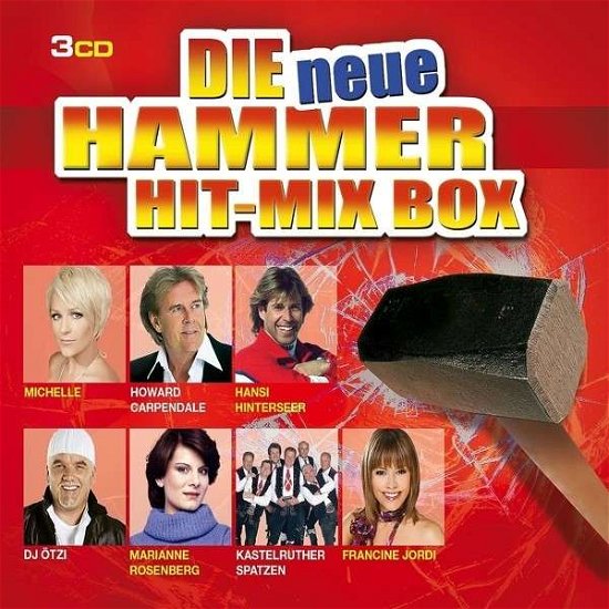 Die Neue Hammer Hitmix Box - V/A - Musiikki - KOCH - 0600753430583 - torstai 6. kesäkuuta 2013