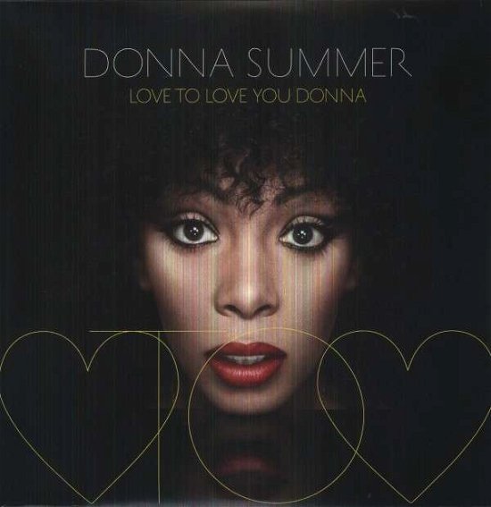 Cover for Donna Summer · Love to Love You Donna (LP) (2013)