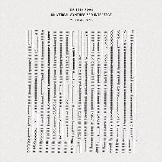 Universal Synthesizer Interface Vol.I - Kristen Roos - Musikk - WE ARE BUSY BODIES - 0634457128583 - 30. juni 2023