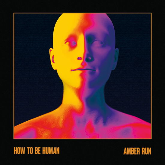 Cover for Amber Run · How To Be Human (Amber Vinyl) (LP) (2023)