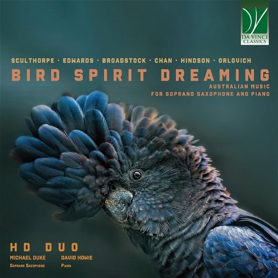 Cover for Hd Duo · Bird Spirit Dreaming: Australian Music For Soprano Saxophone And Piano (CD) (2024)