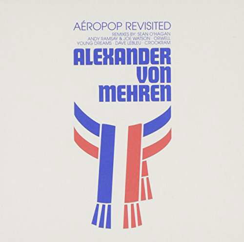 Aeropop Revisited - Alexander Von Mehren - Music - FOLKWIT RECORDS - 0799439636583 - November 24, 2014