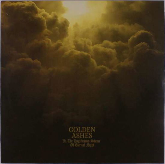 In The Lugubrious Silence Of Eternal Night - Golden Ashes - Muziek - OAKEN PALACE - 2090405415583 - 15 mei 2020