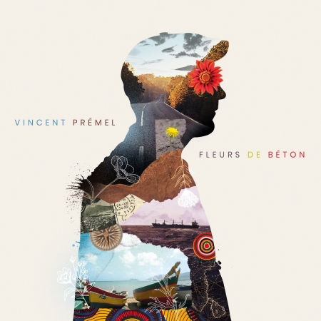 Cover for Vincent Premel · Fleurs De Beton (CD) (2022)