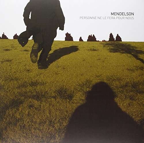 Cover for Mendelson · Personne Ne Le Fera Pour Nous (LP) (2013)