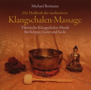 Cover for Michael Reimann · Klangschalen-massage (CD) (2007)
