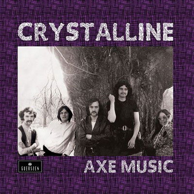 Axe Music - Crystalline - Music - GUERSSEN - 4040824091583 - December 16, 2022