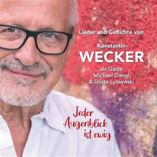 Cover for Wecker,konstantin / Lyssewski,doerte / Dangl,mi · Jeder Augenblick Ist Ewig (CD) [Digipack] (2020)