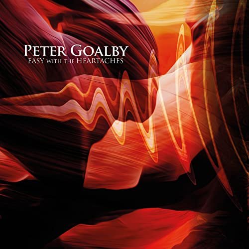 Easy With The Heartaches - Peter Goalby - Musik - ULTRA VYBE - 4526180587583 - 17. december 2021