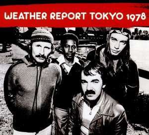 Cover for Weather Report · Tokyo 1978 (CD) [Japan Import edition] (2020)