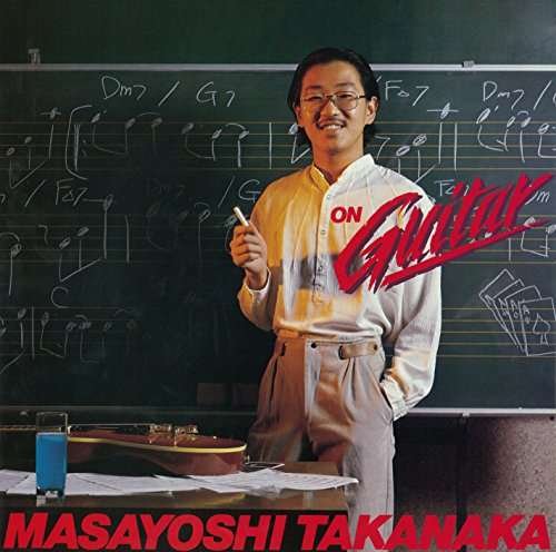 Cover for Masayoshi Takanaka · On Guitar (CD) [Limited edition] (2016)