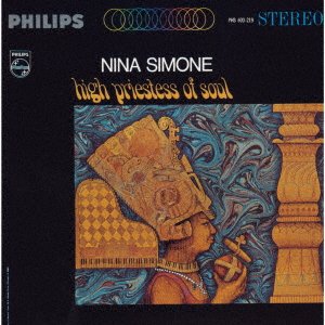 High Priestess Of Soul - Nina Simone - Music - UNIVERSAL MUSIC JAPAN - 4988031568583 - June 16, 2023