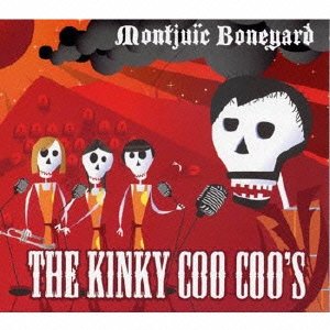 Cover for The Kinkky Coo Coo's · Montjuich Boneyard (CD) [Japan Import edition] (2023)