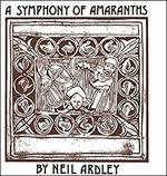 Cover for Neil Ardley · Symphony of Amaranths (CD) [Japan Import edition] (2016)