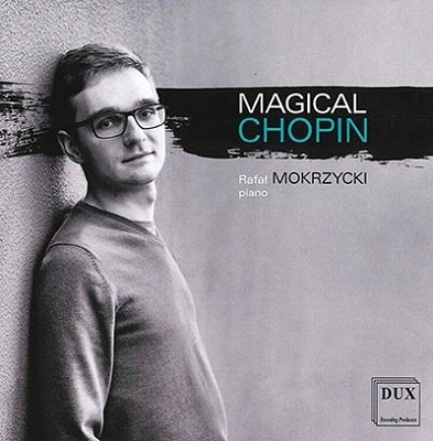 Cover for Rafal Mokrzycki · Magical Chopin (CD) (2019)