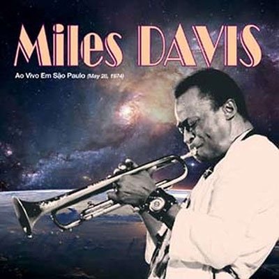 Cover for Miles Davis · Ao Vivo Em São Paulo (05-28-1974) (LP) (2022)
