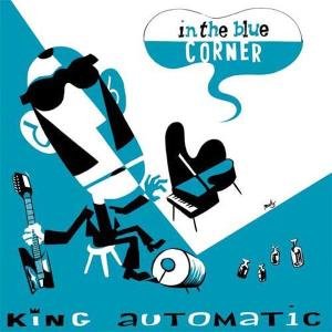 Cover for King Automatic · In the Blue Corner (LP) (2009)