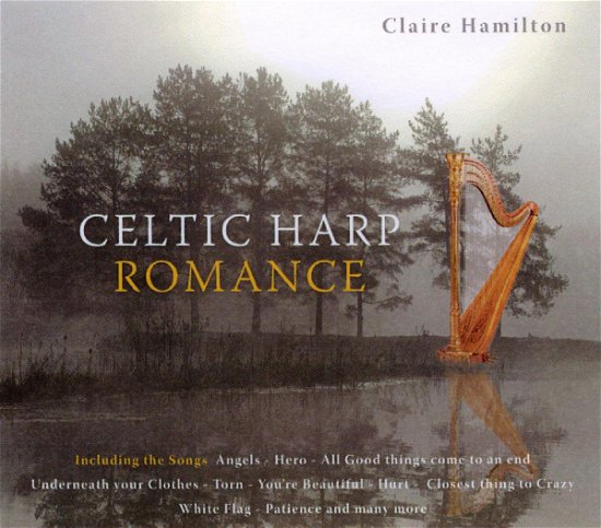 Celtic Harp Romance - Claire Hamilton - Musiikki - SM&CO - 8717278721583 - tiistai 22. heinäkuuta 2008