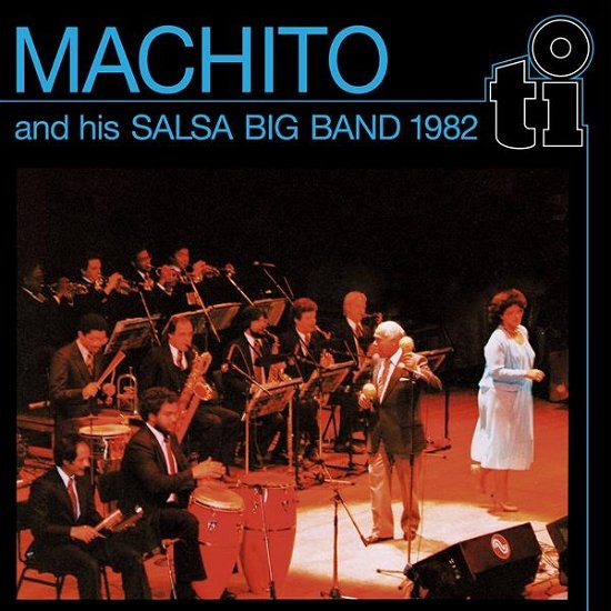 Cover for Machito &amp; His Salsa Band · Machito &amp; His Salsa Big Band 1982 (LP) [Limited Numbered edition] (2024)