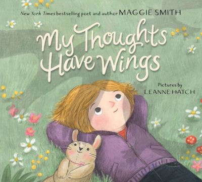 Cover for Maggie Smith · My Thoughts Have Wings (Innbunden bok) (2024)