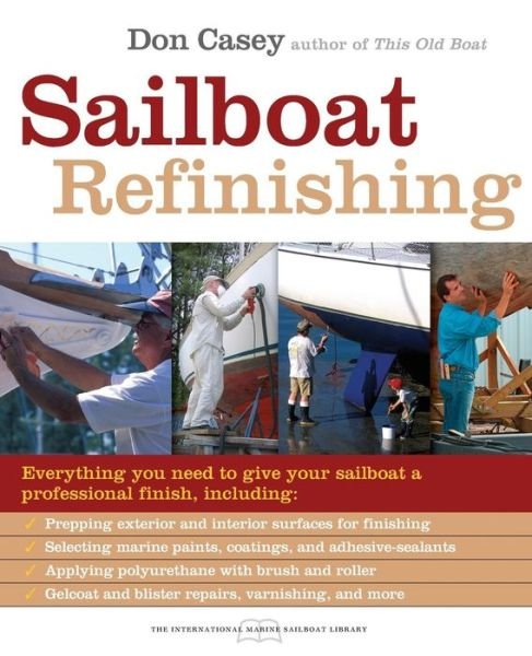 Cover for Don Casey · Sailboat Refinishing (Paperback Book) [Ed edition] (2007)
