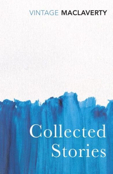 Cover for Bernard MacLaverty · Collected Stories (Paperback Bog) (2014)