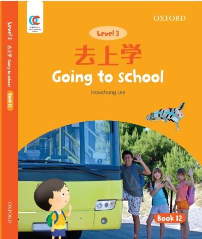 Cover for Howchung Lee · Going to School - OEC Level 3 Student's Book (Paperback Book) (2021)