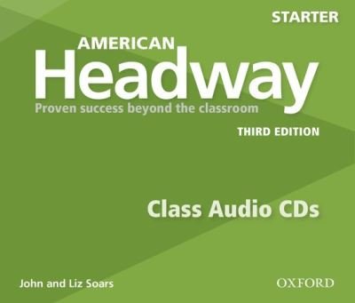 Cover for Editor · American Headway: Starter: Class Audio CDs: Proven Success beyond the classroom - American Headway (Audiobook (CD)) [3 Revised edition] (2015)