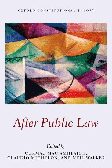 Cover for After Public Law - Oxford Constitutional Theory (Paperback Book) (2019)