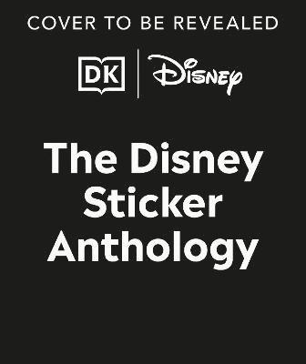 Cover for Dk · The Disney Sticker Anthology (Hardcover bog) (2023)