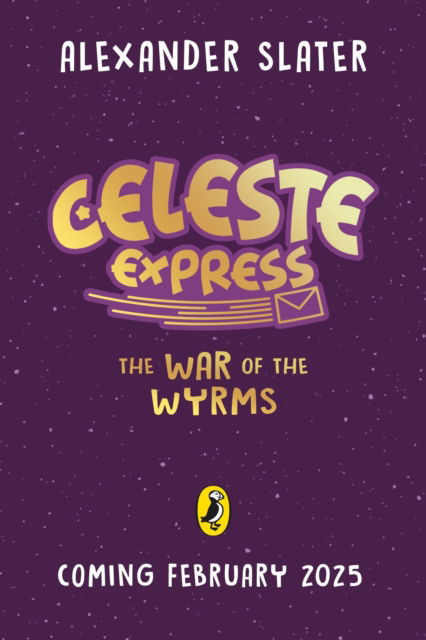 Alexander Slater · Celeste Express: The War of The Wurms - Celeste Express (Paperback Book) (2025)