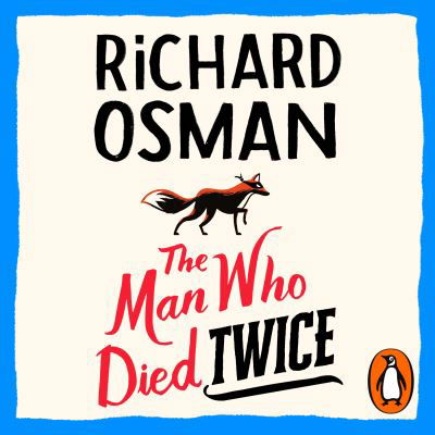 Cover for Richard Osman · The Man Who Died Twice: (The Thursday Murder Club 2) - The Thursday Murder Club (Lydbok (CD)) [Unabridged edition] (2021)