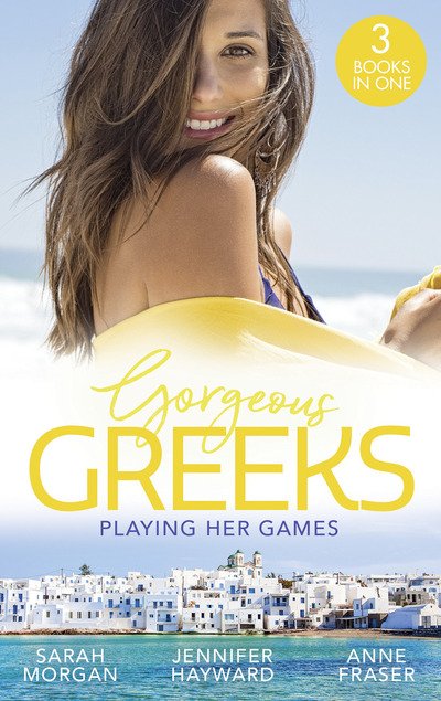 Gorgeous Greeks: Playing Her Games: Playing by the Greek's Rules (Puffin Island) / Changing Constantinou's Game / Falling for Dr Dimitriou - Sarah Morgan - Books - HarperCollins Publishers - 9780263281583 - May 14, 2020