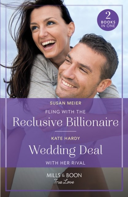 Cover for Susan Meier · Fling With The Reclusive Billionaire / Wedding Deal With Her Rival: Fling with the Reclusive Billionaire / Wedding Deal with Her Rival (Paperback Book) (2023)