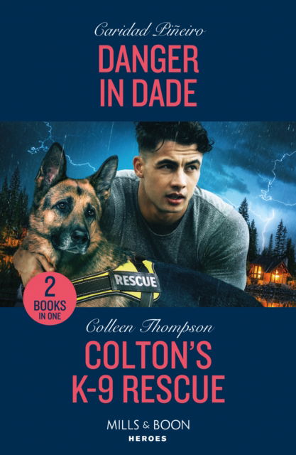 Cover for Caridad Pineiro · Danger In Dade / Colton's K-9 Rescue: Danger in Dade (South Beach Security: K-9 Division) / Colton's K-9 Rescue (the Coltons of Owl Creek) (Pocketbok) (2024)