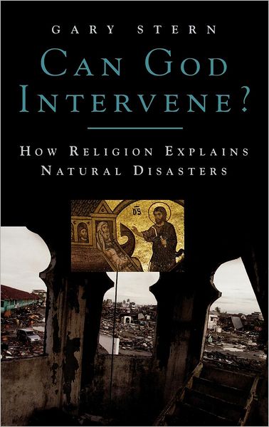 Cover for Gary Stern · Can God Intervene?: How Religion Explains Natural Disasters (Hardcover Book) (2007)