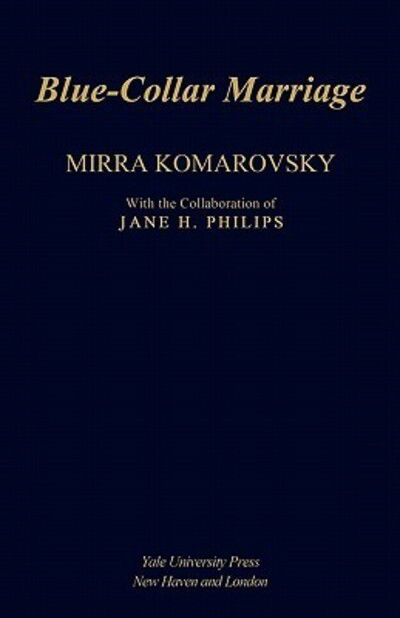 Cover for Mirra Komarovsky · Blue-Collar Marriage (Paperback Book) (1987)