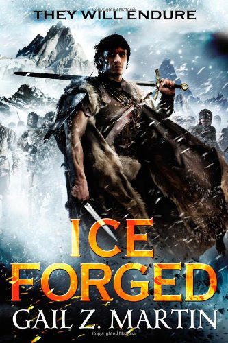 Cover for Gail Z. Martin · Ice Forged (The Ascendant Kingdoms Saga) (Pocketbok) (2013)