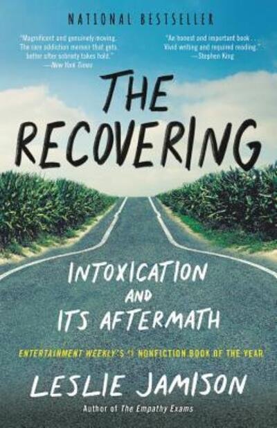Cover for Leslie Jamison · The Recovering Intoxication and Its Aftermath (Pocketbok) (2019)