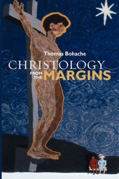Cover for Thomas Bohache · Christology from the Margins (Paperback Bog) (2008)