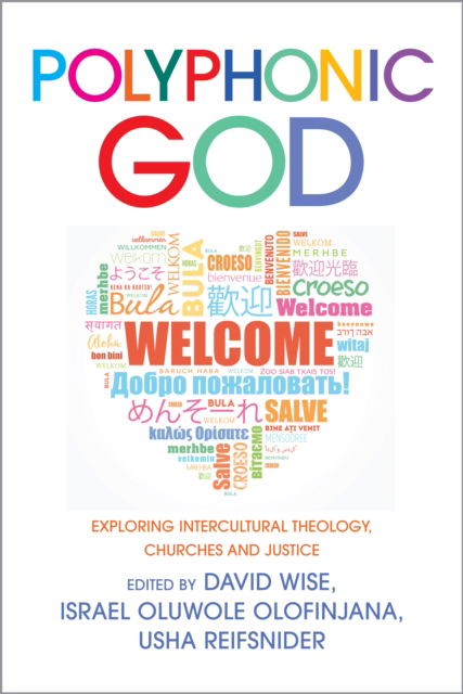 Cover for Polyphonic God: Exploring Intercultural Theology, Churches and Justice (Paperback Book) (2025)