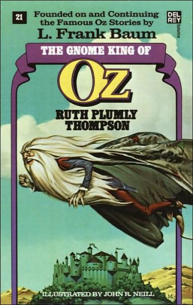 Cover for Ruth Plumly Thompson · The Gnome King of Oz (The Wonderful Oz Books, No. 21) (Paperback Book) [1st edition] (1985)