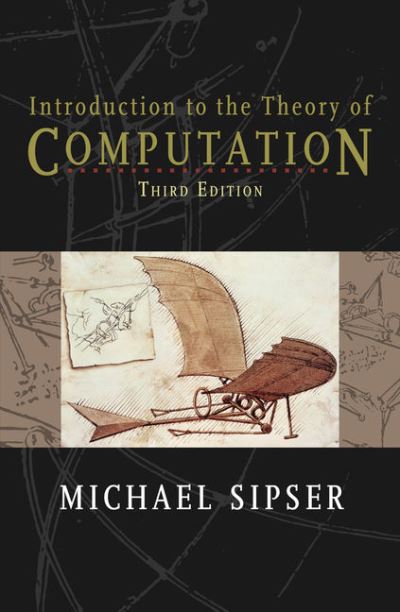 Introduction to the Theory of Computation - Sipser, Michael (Massachusetts Institute of Technology) - Books - Cengage Learning, Inc - 9780357670583 - January 29, 2021